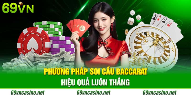 25 bộ công thức soi cầu baccarat của nhà cái 69vn