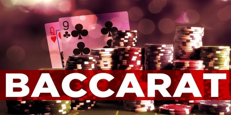 Tổng quát về game Baccarat