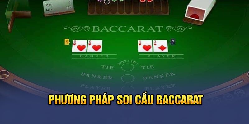 Cách soi cầu Baccarat nhập môn cho người mới